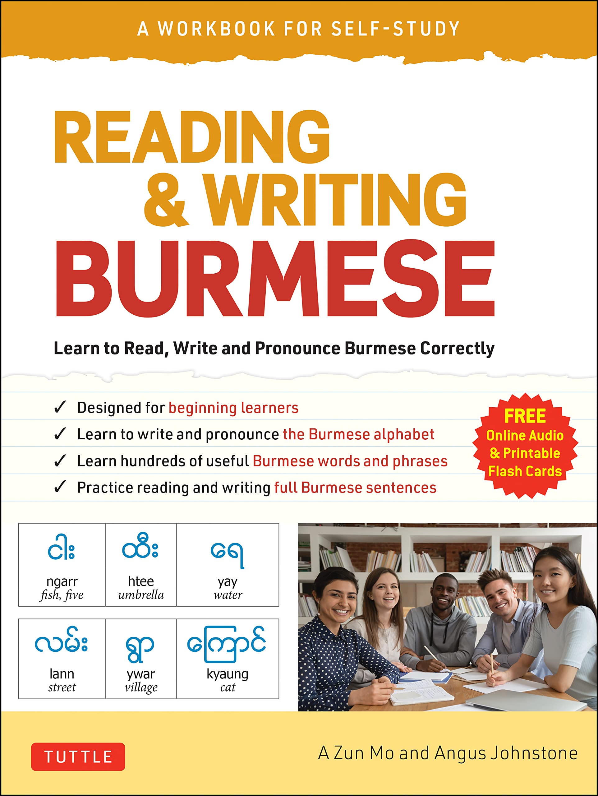 READING & WRITING BURMESE: A WORKBOOK FOR SELF-STUDY: LEARN TO READ, WRITE AND P