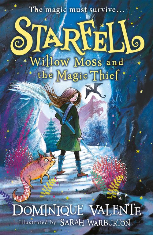 STARFELL 04: WILLOW MOSS AND THE MAGIC THIEF