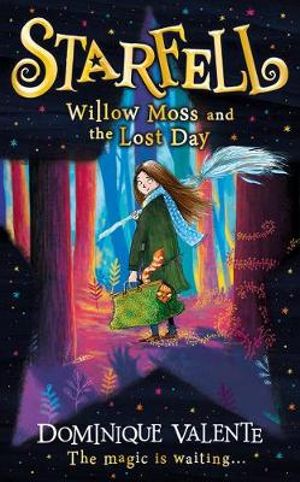 STARFELL: WILLOW MOSS AND THE LOST DAY
