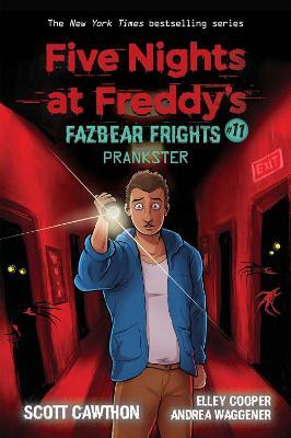 PRANKSTER (FIVE NIGHTS AT FREDDY'S FAZBEAR FRIGHTS 11)