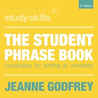 STUDENT PHRASE BOOK, THE: VOCABULARY FOR WRITING AT UNIVERSITY (2ND EDITION)