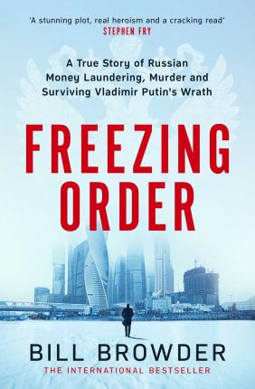 FREEZING ORDER: VLADIMIR PUTIN, RUSSIAN MONEY LAUNDERING AND MURDER