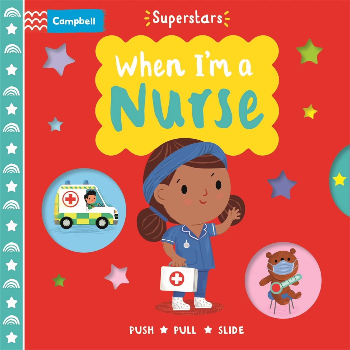 SUPERSTARS: WHEN I'M A NURSE