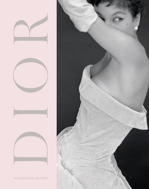 DIOR: A NEW LOOK, A NEW ENTERPRISE (1947-57)