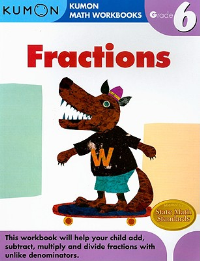 KUMON MATH WORKBOOK: FRACTIONS (GRADE 6)